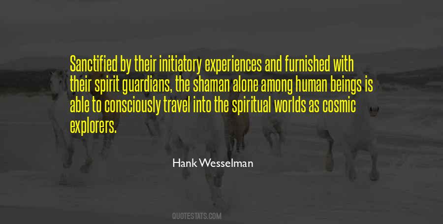 Hank Wesselman Quotes #657646