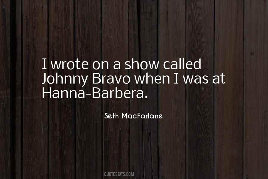 Hanna Barbera Quotes #1145136