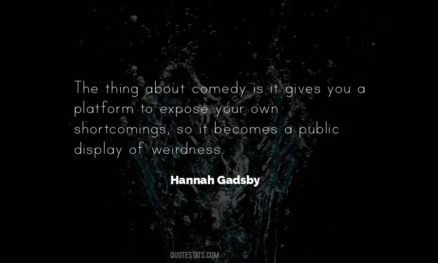 Hannah Gadsby Quotes #1720043