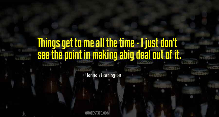 Hannah Harrington Quotes #1368291