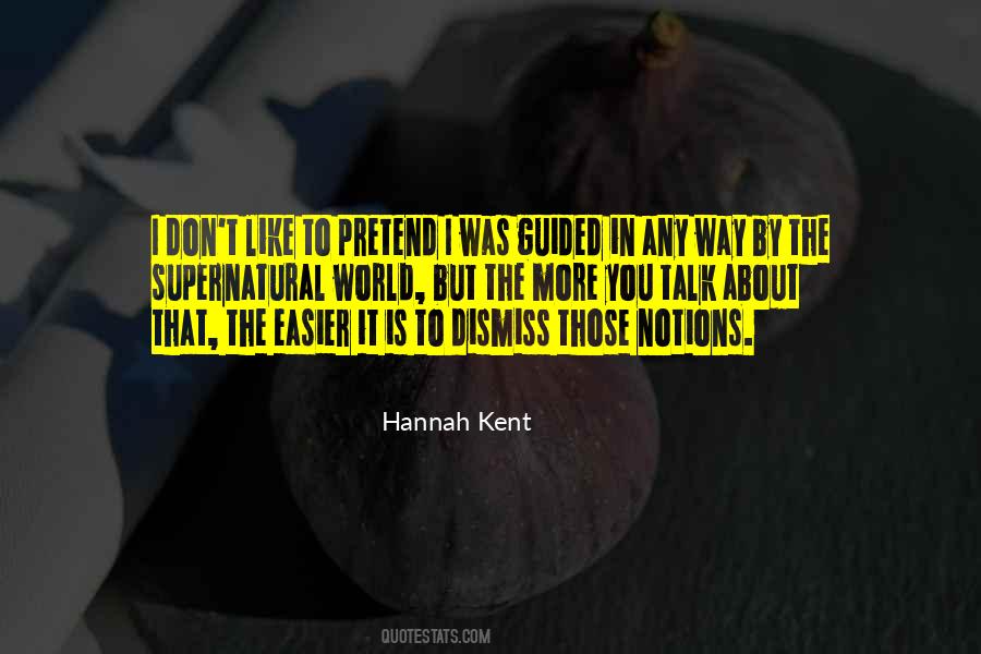 Hannah Kent Quotes #686082