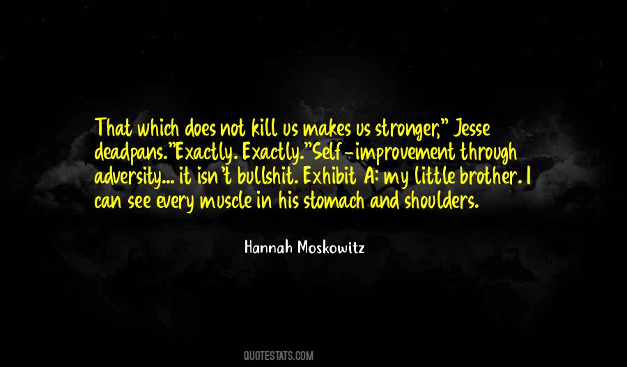 Hannah Moskowitz Quotes #405166