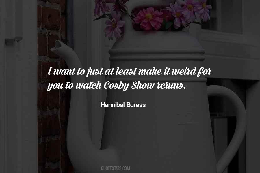 Hannibal Buress Quotes #165541