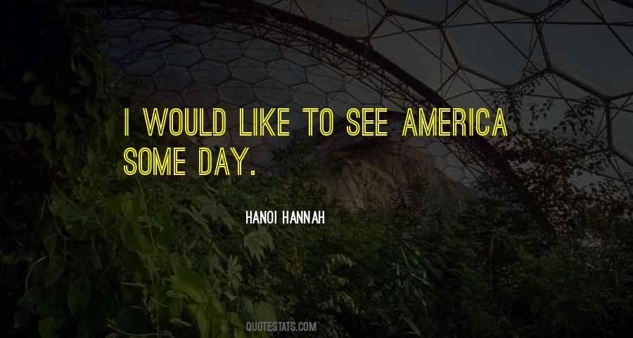 Hanoi Hannah Quotes #1034912