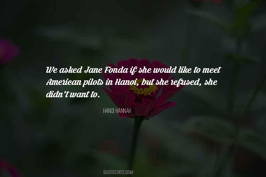 Hanoi Hannah Quotes #1588409