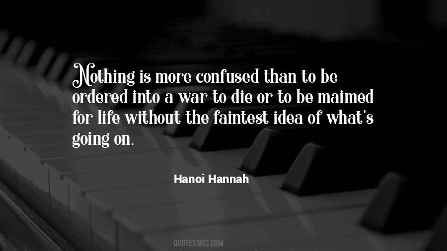 Hanoi Hannah Quotes #1607093