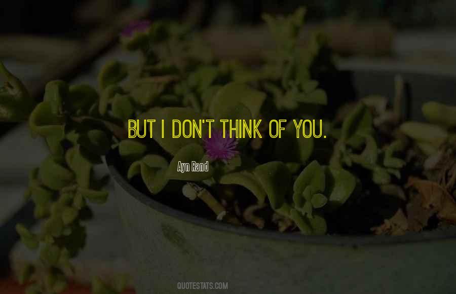 Quotes About Think Of You #1782185