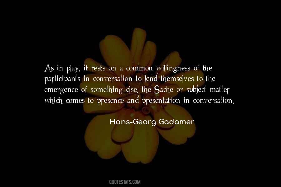 Hans Georg Gadamer Quotes #119161