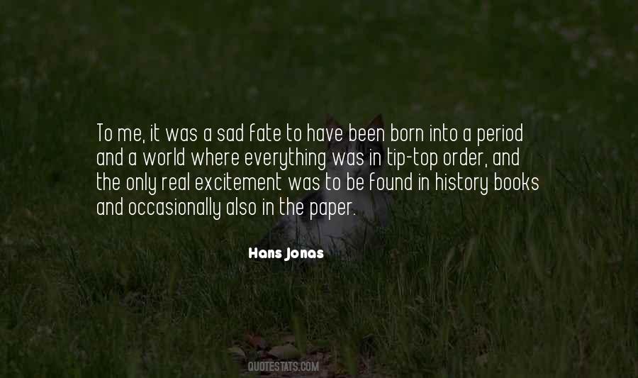 Hans Jonas Quotes #1401816