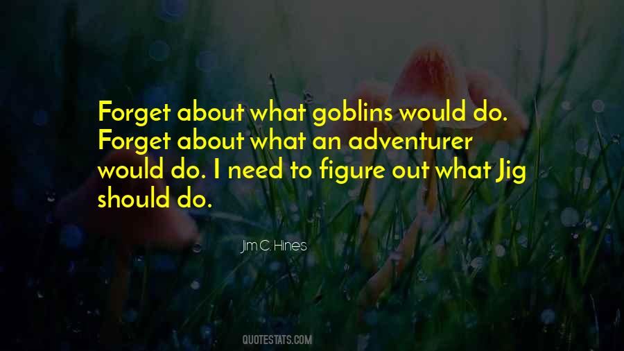 Quotes About Goblins #623355