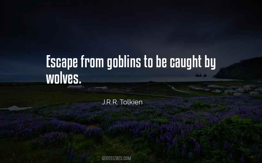Quotes About Goblins #654610