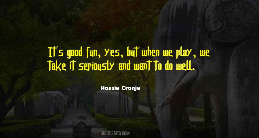 Hansie Cronje Quotes #871575