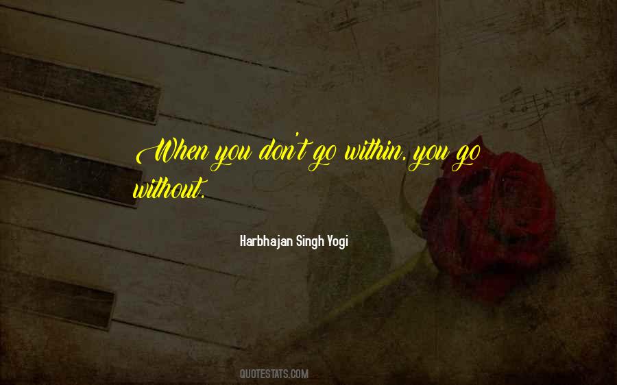 Harbhajan Singh Yogi Quotes #714083