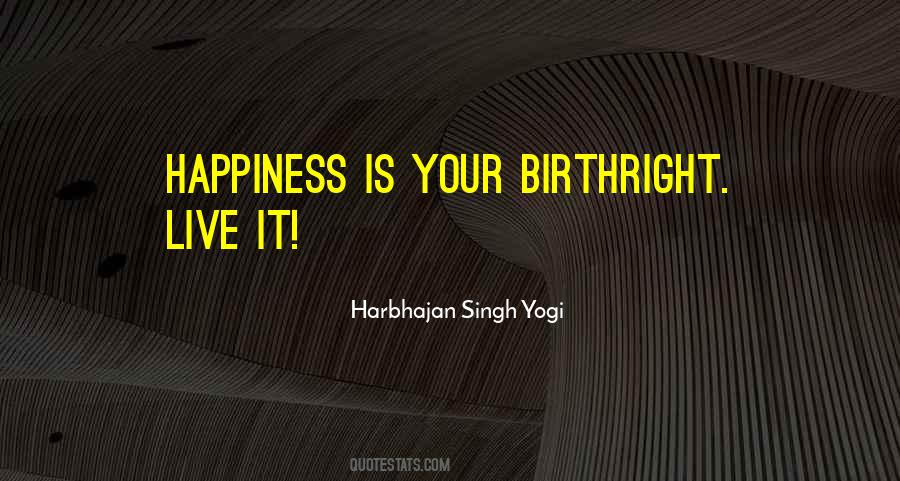 Harbhajan Singh Yogi Quotes #724657