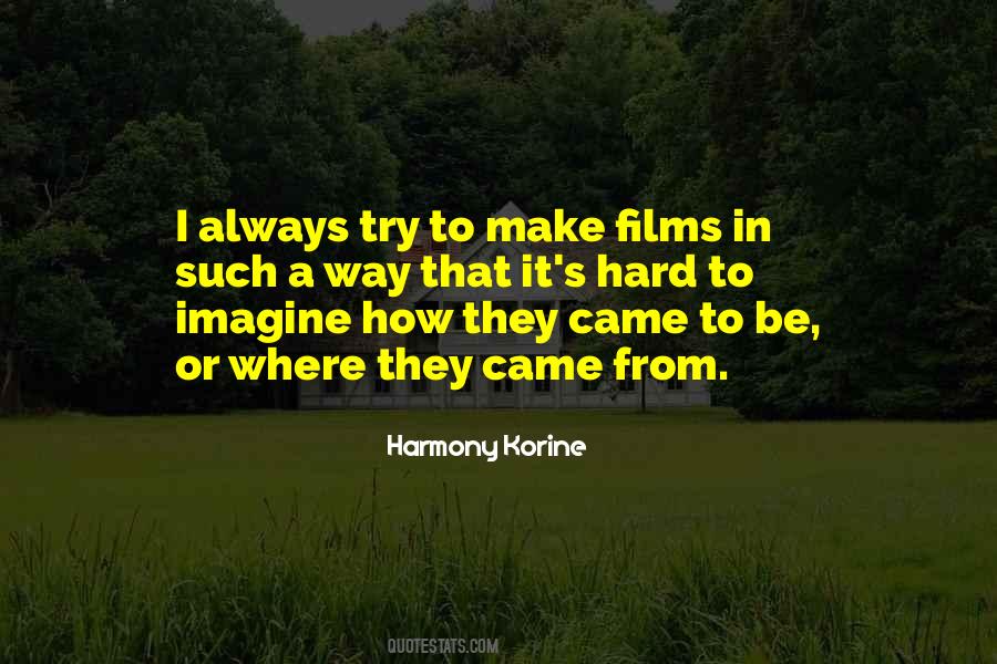 Harmony Korine Quotes #575685