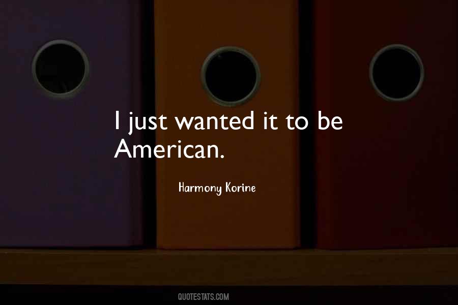 Harmony Korine Quotes #854934