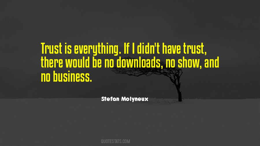 Quotes About Business And Trust #1389757