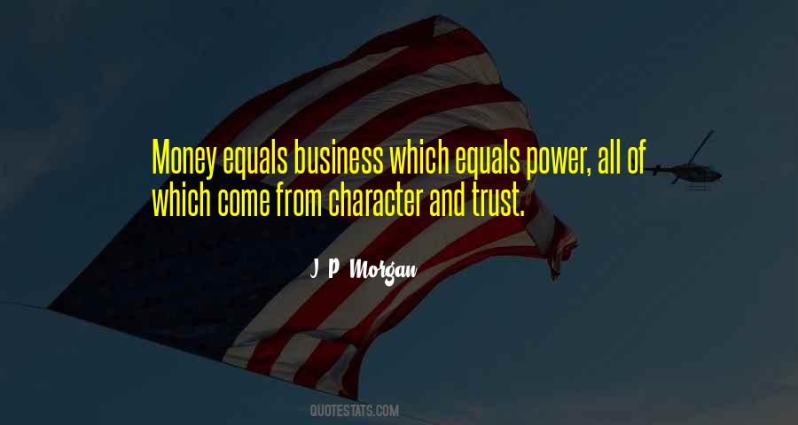 Quotes About Business And Trust #1527395