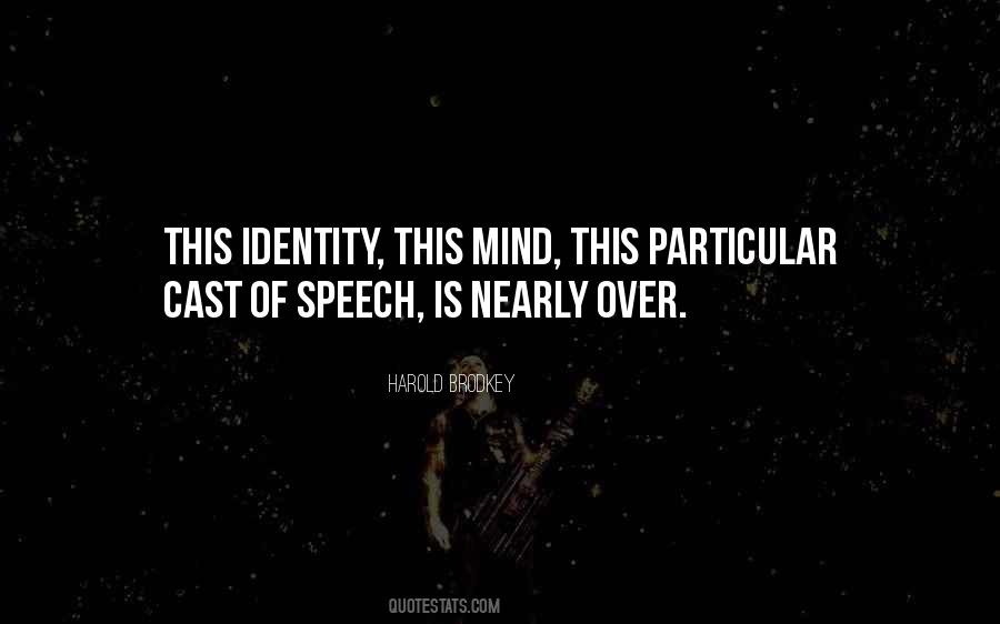 Harold Brodkey Quotes #1579741