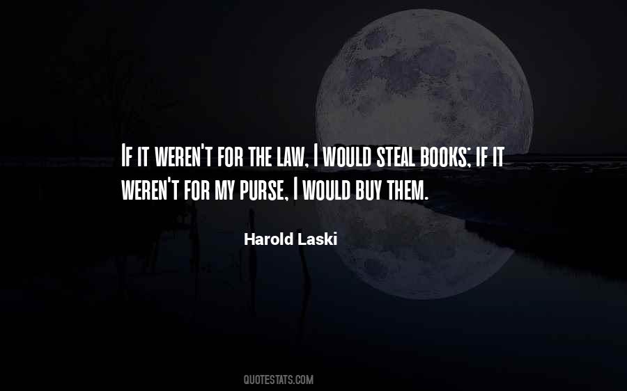 Harold J Laski Quotes #1566332