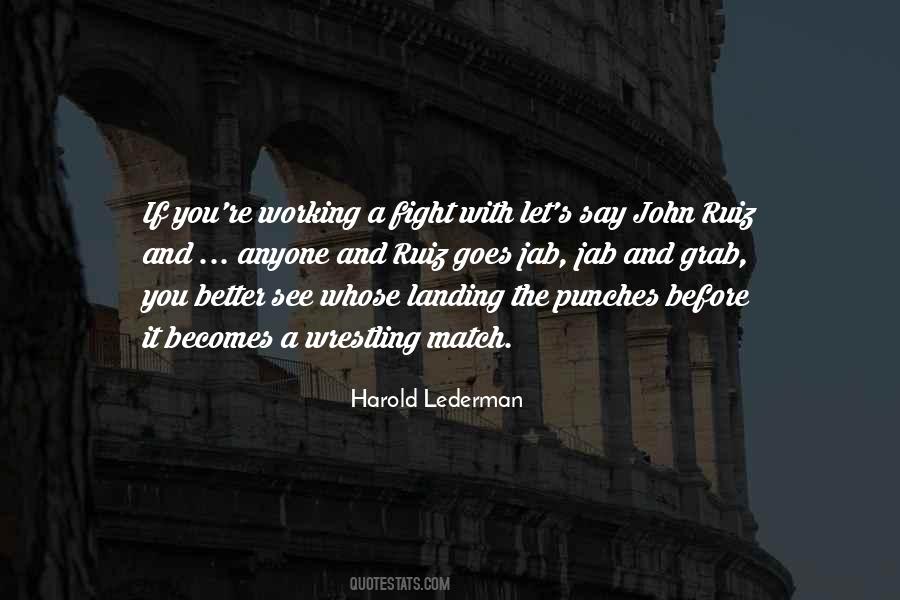 Harold Lederman Quotes #1205059