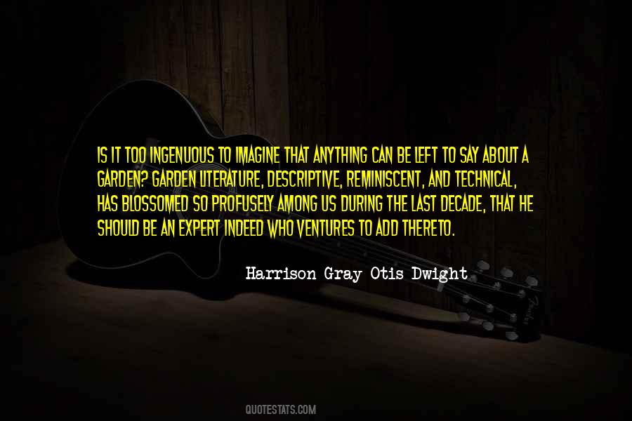Harrison Gray Otis Quotes #1069294