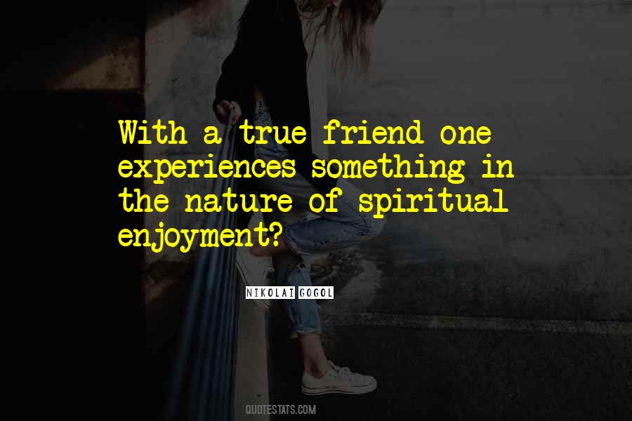 Quotes About Spiritual Experiences #1465443