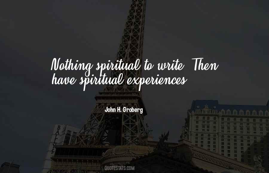 Quotes About Spiritual Experiences #1807434