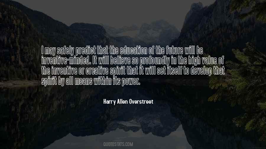 Harry Allen Overstreet Quotes #1028398