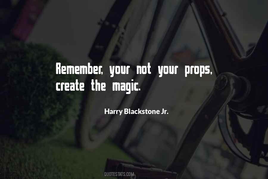 Harry Blackstone Jr Quotes #344632