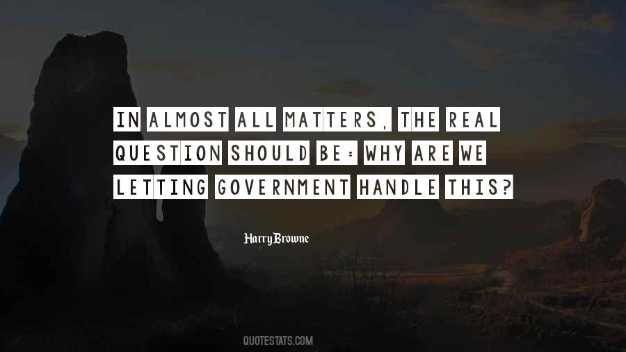 Harry Browne Quotes #1622261