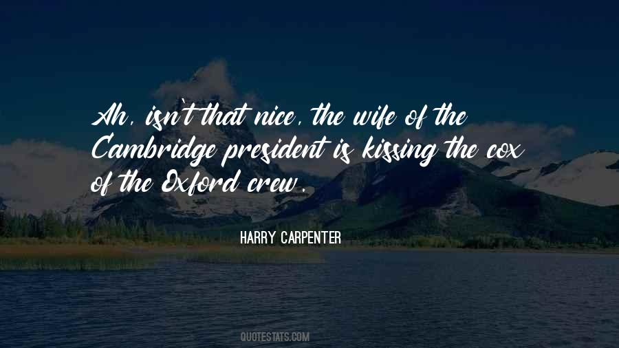 Harry Carpenter Quotes #1715186