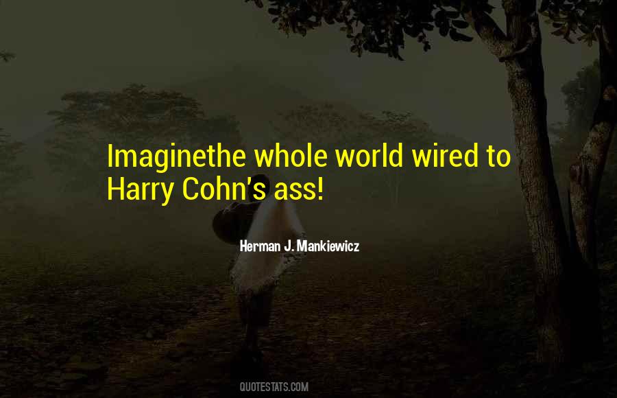 Harry Cohn Quotes #1743207