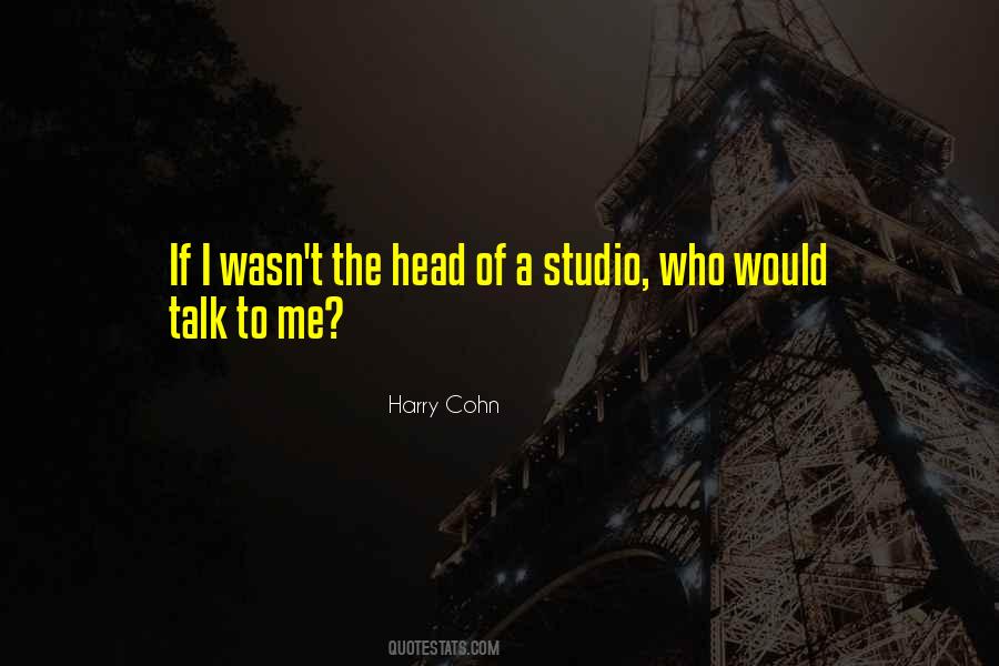 Harry Cohn Quotes #544137