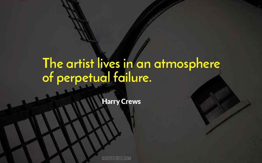 Harry Crews Quotes #852788