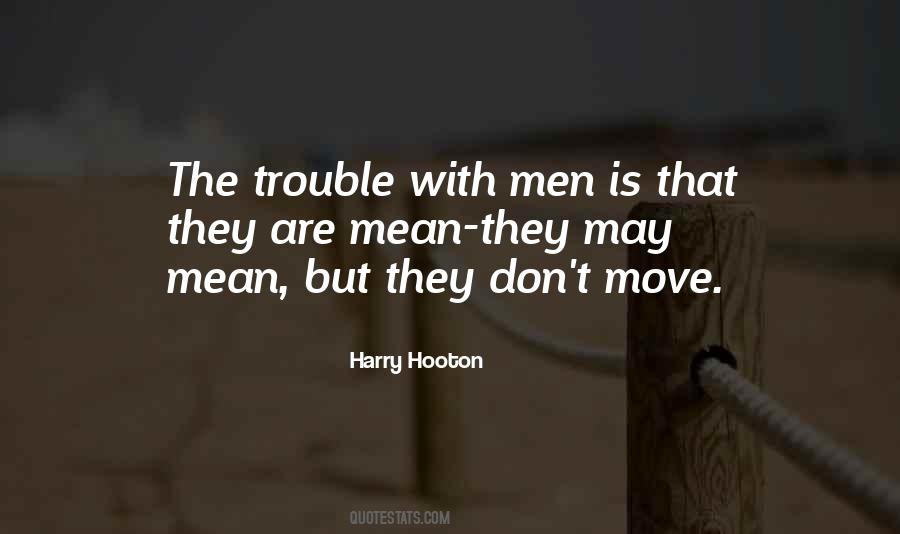 Harry Hooton Quotes #1637056