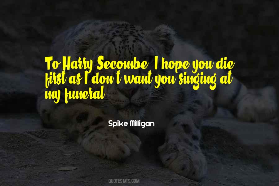 Harry Secombe Quotes #865555