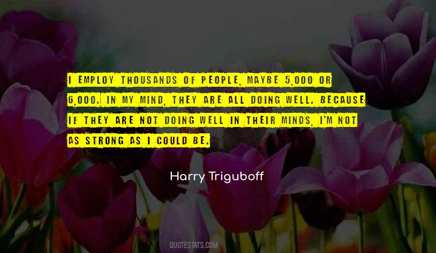 Harry Triguboff Quotes #206165
