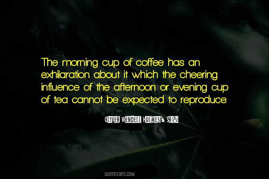 Quotes About Afternoon Coffee #1671838