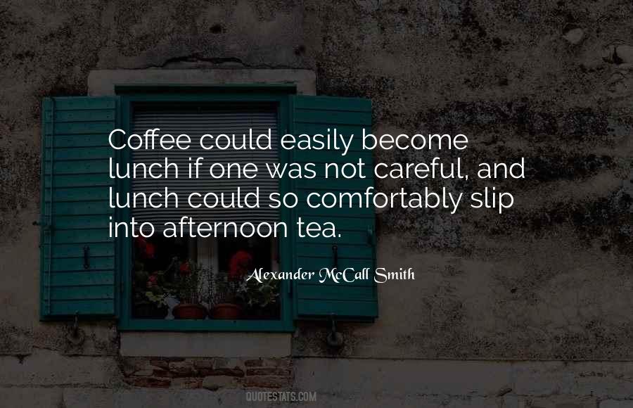 Quotes About Afternoon Coffee #1783845