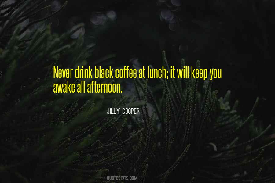 Quotes About Afternoon Coffee #898460