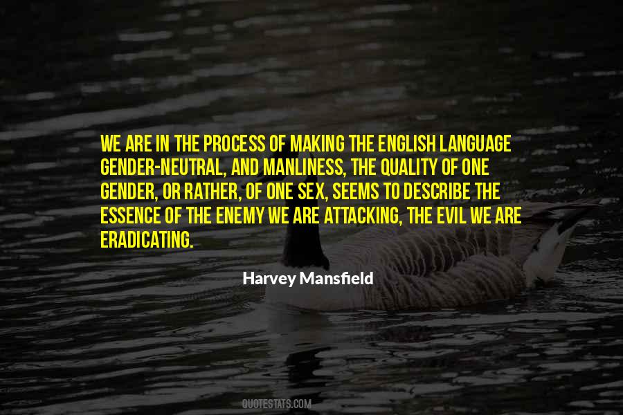 Harvey Mansfield Quotes #130768