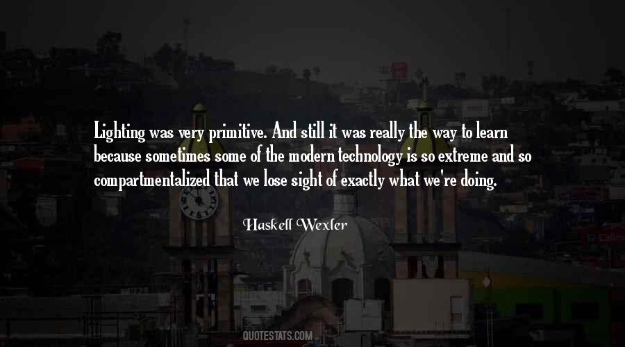 Haskell Wexler Quotes #1772280