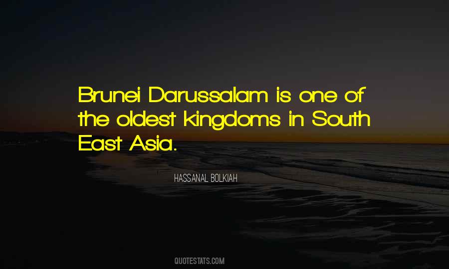 Hassanal Bolkiah Quotes #1663384