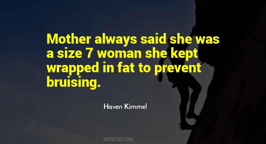 Haven Kimmel Quotes #1264438