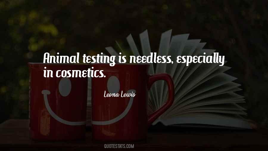 Quotes About Animal Testing For Cosmetics #114274