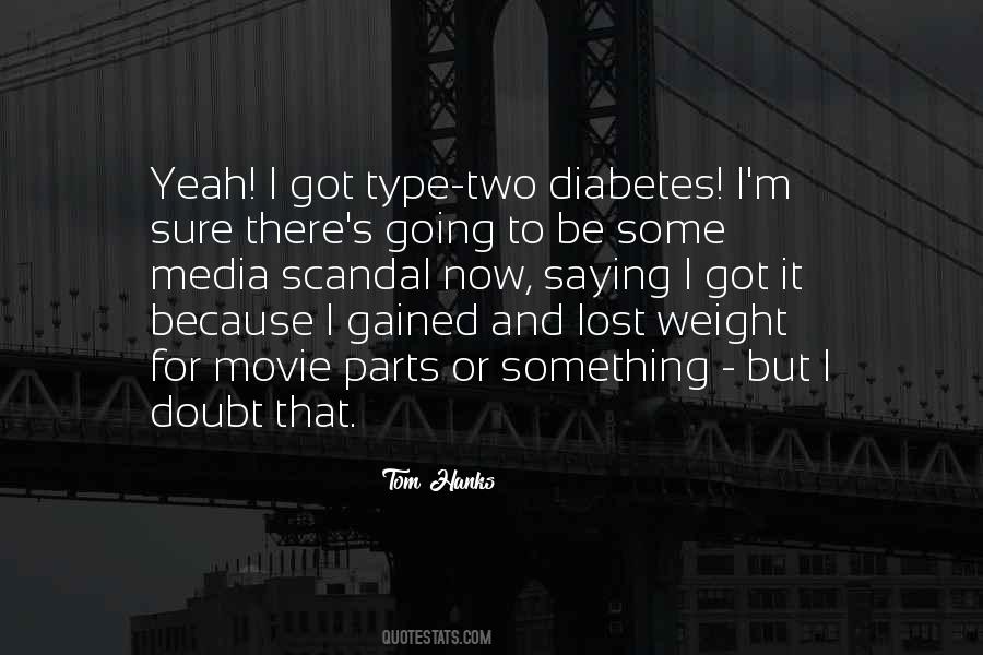 Quotes About Type 2 Diabetes #1469865
