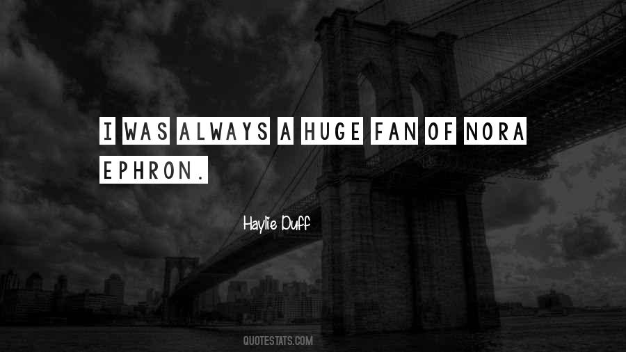 Haylie Duff Quotes #1232736