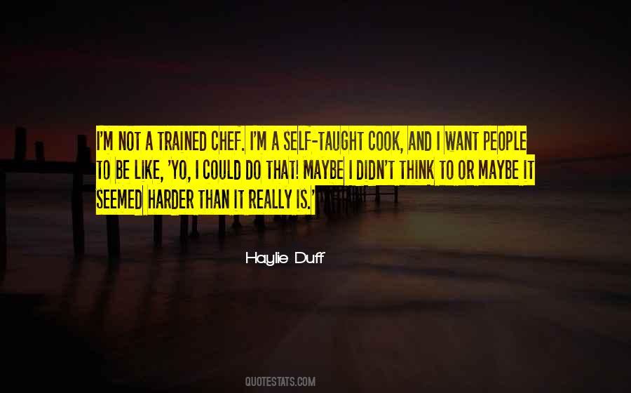 Haylie Duff Quotes #1344569