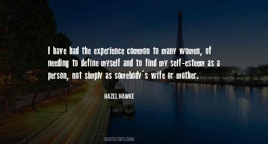 Hazel Hawke Quotes #976053